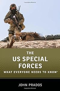 The US Special Forces: What Everyone Needs to Know&reg;