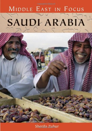 Saudi Arabia (Middle East in Focus) by Sherifa Zuhur