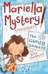 Mariella Mystery Investigates the Ghostly Guinea Pig
