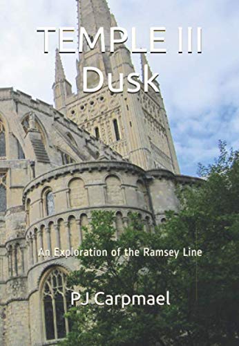 TEMPLE III Dusk: An Exploration of the Ramsey Line by PJ Carpmael