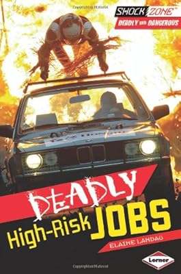 Deadly High-risk Jobs
