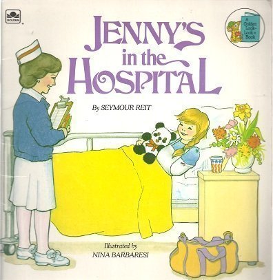 Jenny's In The Hospital (Look-Look) by Golden Books