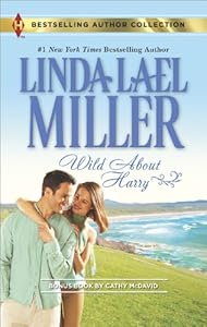 Wild About Harry (Harlequin Bestselling Author)