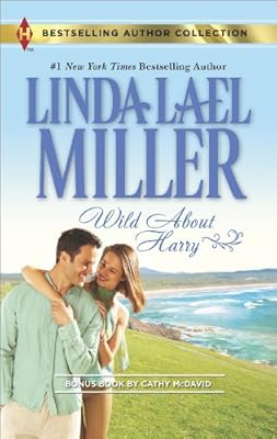 Wild About Harry (Harlequin Bestselling Author)