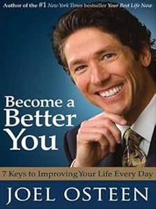 Become a Better You: 7 Keys to Improving Your Life Every Day (Wheeler Hardcover)