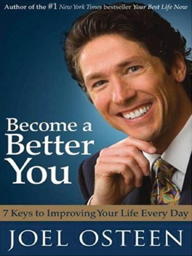 Become a Better You: 7 Keys to Improving Your Life Every Day (Wheeler Hardcover) by Joel Osteen