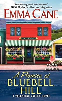 A Promise at Bluebell Hill: A Valentine Valley Novel