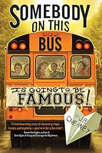 Somebody on This Bus Is Going to Be Famous by Nancy J. Cavanaugh