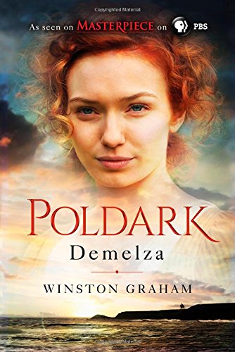 Demelza: A Novel of Cornwall, 1788-1790 by Winston Graham