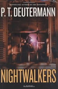 Nightwalkers: A Novel