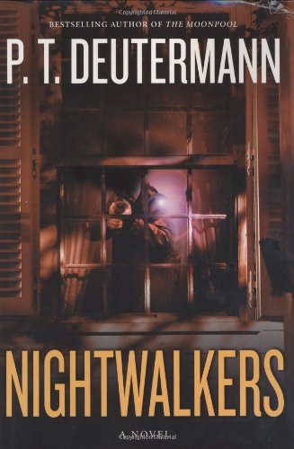 Nightwalkers: A Novel by P. T. Deutermann