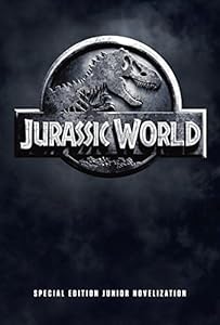 Jurassic World Special Edition Junior Novelization by David Lewman 
			
			
		
		
		
       	 
       		
       			,