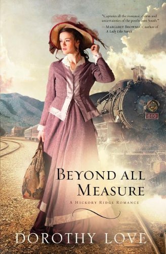 Beyond all measure by Dorothy Love