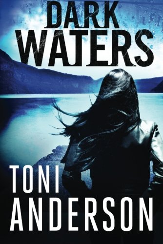 Dark Waters by Toni Anderson
