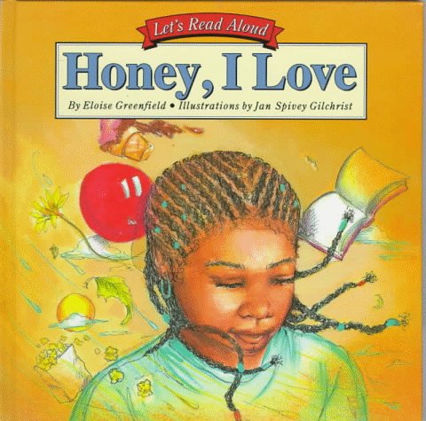 Honey, I Love (Let's Read Aloud) by Eloise Greenfield