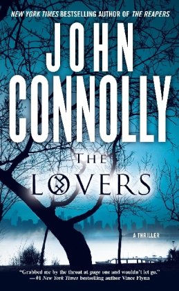 The Lovers: A Charlie Parker Thriller by John Connolly