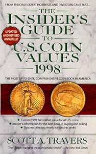 INSIDER'S GUIDE TO U.S. COIN VALUES 1998