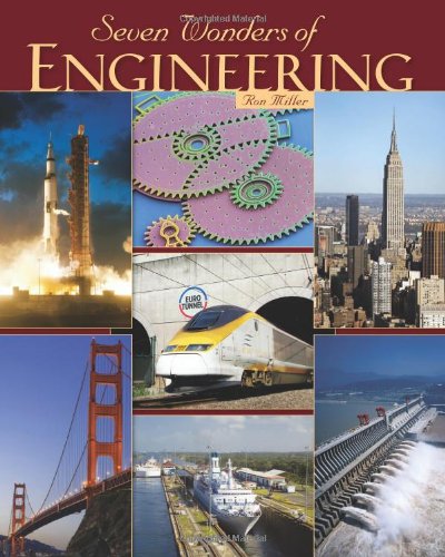 Seven Wonders of Engineering by Ron Miller