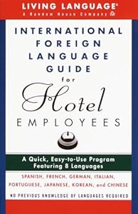 International Foreign Language Guide for Hotel Employees Course by David D'Aprix