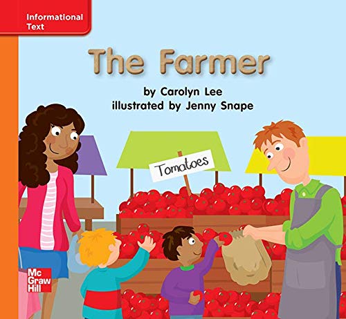 Reading Wonders Leveled Reader The Farmer: Approaching Unit 5 Week 3 Grade K (ELEMENTARY CORE READING) by DONALD BEAR