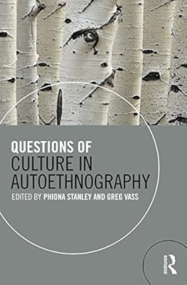 Questions of Culture in Autoethnography