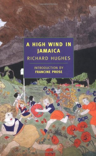 A High Wind in Jamaica (New York Review Books Classics) by Francine Prose