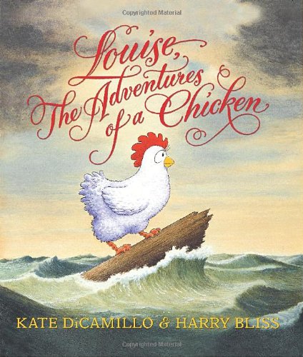Louise, The Adventures of a Chicken by Kate DiCamillo