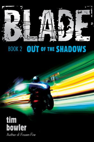 Blade: Out of the Shadows by Tim Bowler