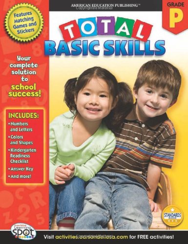 Total Basic Skills, Grade PK by American Education Publishing  (Compiler)