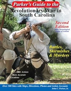 Parker's Guide to the Revolutionary War in South Carolina