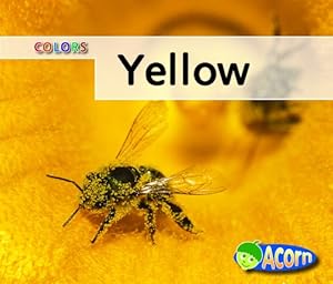Yellow (Colors (Heinemann Hardcover))