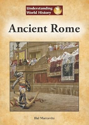 Ancient Rome: Understanding World History