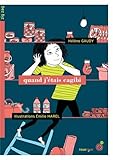 Quand j\'étais Cagibi par Hélène Gaudy