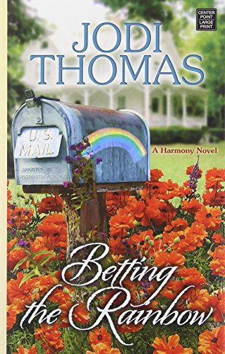 Betting the rainbow by Jodi Thomas