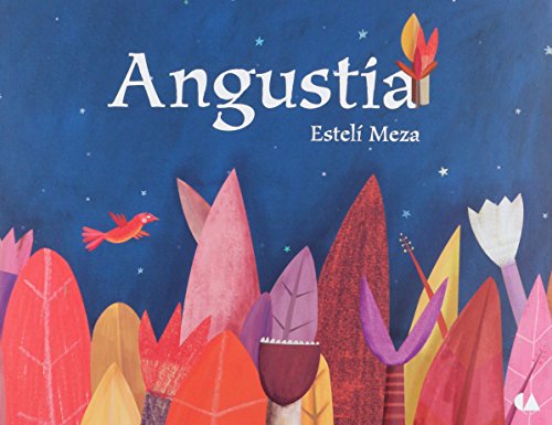 ANGUSTIA by EsteliÌ Meza
