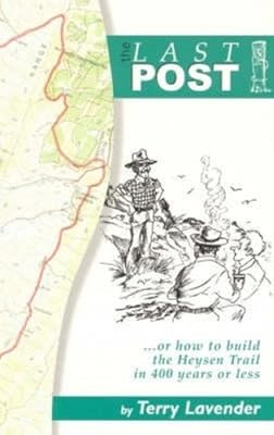 The Last Post: ... or how to build the Heysen Trail in 400 years or less