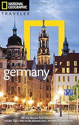 National Geographic Traveler: Germany, 4th Edition