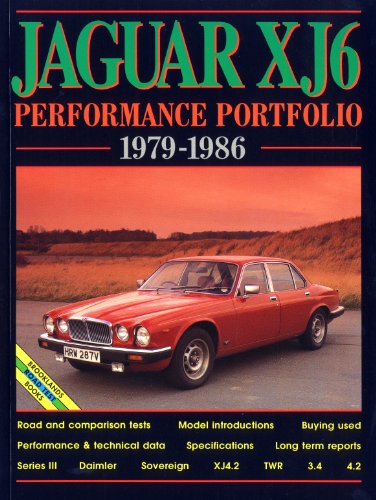 JAGUAR XJ6: PERFORMANCE PORTFOLIO 1979-1986 By R M Clarke