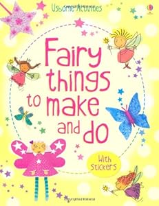 Fairy Things to Make &amp; Do