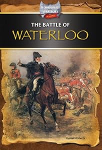 The Battle of Waterloo