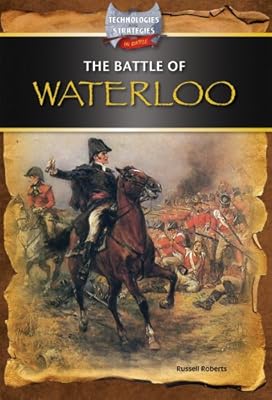 The Battle of Waterloo