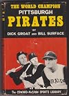 The world champion Pittsburgh Pirates