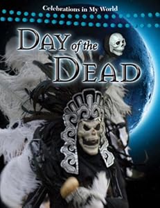 Day of the Dead (Celebrations in My World)