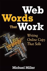 Web words that work : writing online copy that sells