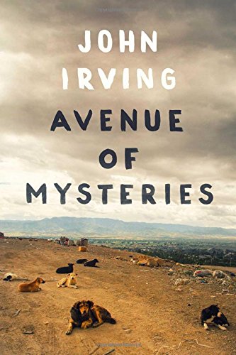 Avenue of mysteries by John Irving