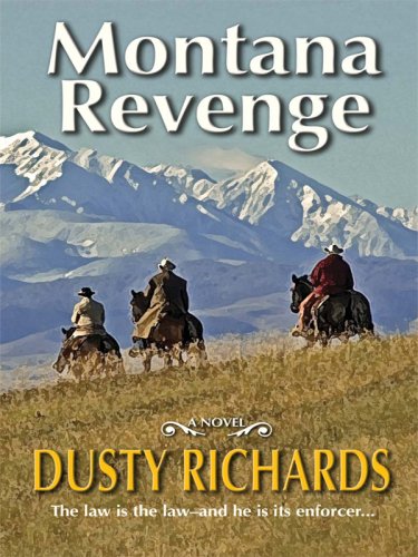 Montana Revenge by Dusty Richards