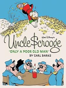 Walt Disney's Uncle Scrooge: "Only a Poor Old Man"