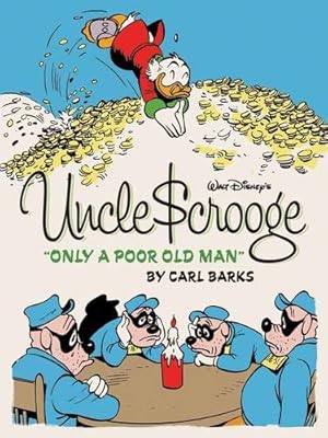 Walt Disney's Uncle Scrooge: "Only a Poor Old Man"