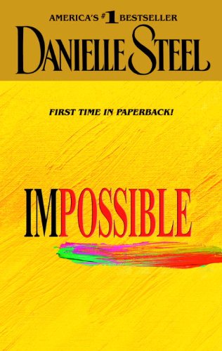Impossible: A Novel by Danielle Steel