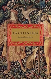 La celestina (Vintage Espanol) (Spanish Edition)